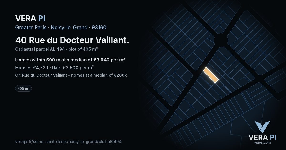 40 Rue du Docteur Vaillant, Noisy-le-Grand at night – the plot lit, the parcels around coloured by the prices near them