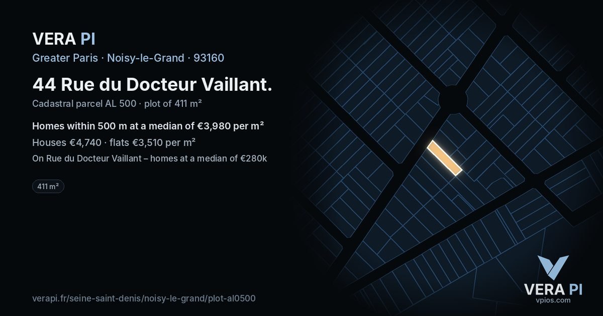 44 Rue du Docteur Vaillant, Noisy-le-Grand at night – the plot lit, the parcels around coloured by the prices near them
