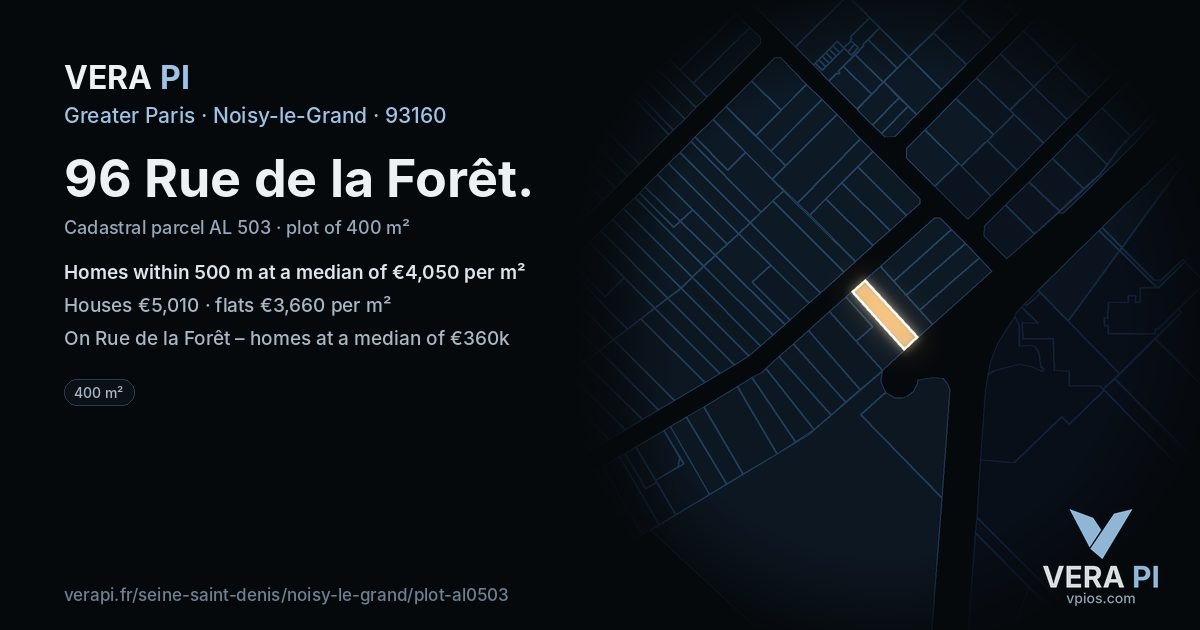 96 Rue de la Forêt, Noisy-le-Grand at night – the plot lit, the parcels around coloured by the prices near them