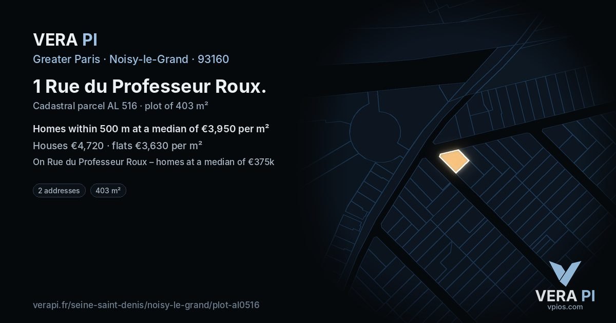 1 Rue du Professeur Roux, Noisy-le-Grand at night – the plot lit, the parcels around coloured by the prices near them