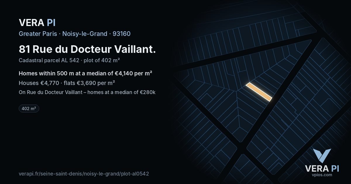 81 Rue du Docteur Vaillant, Noisy-le-Grand at night – the plot lit, the parcels around coloured by the prices near them