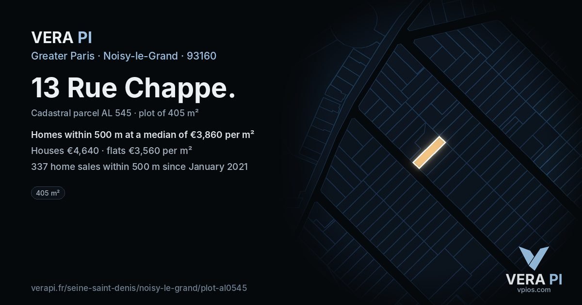 13 Rue Chappe, Noisy-le-Grand at night – the plot lit, the parcels around coloured by the prices near them