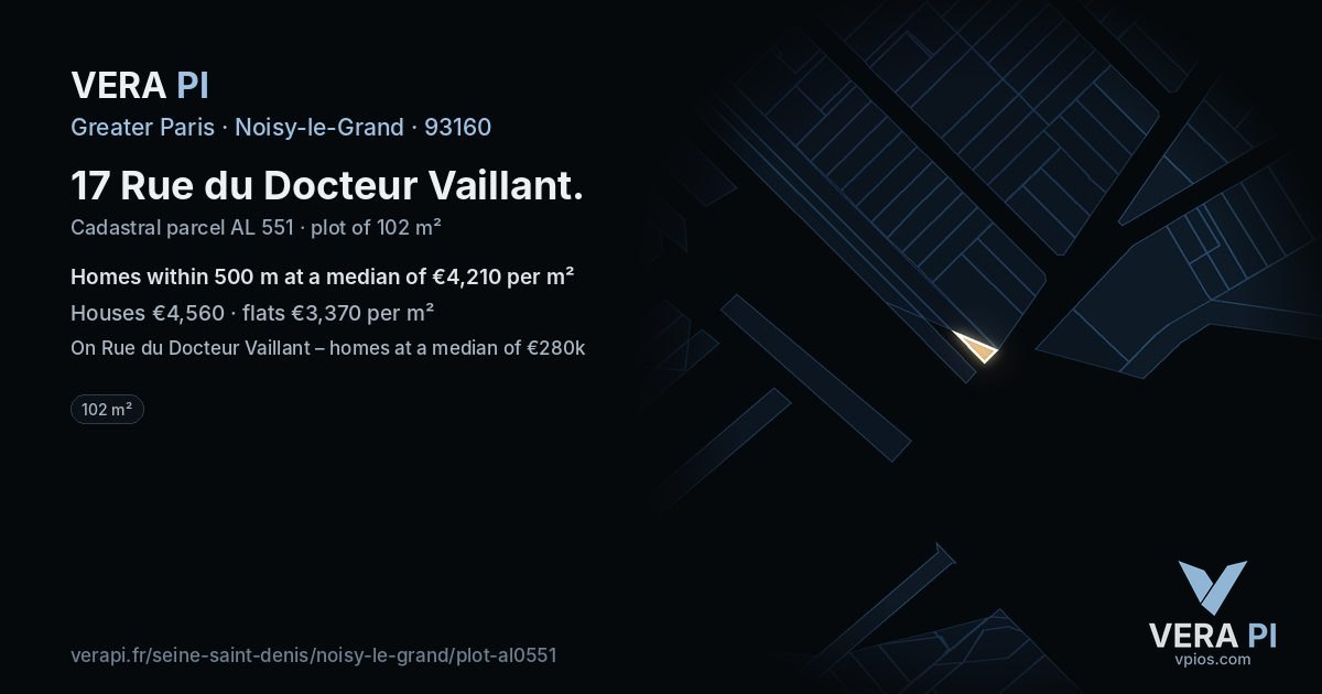 17 Rue du Docteur Vaillant, Noisy-le-Grand at night – the plot lit, the parcels around coloured by the prices near them