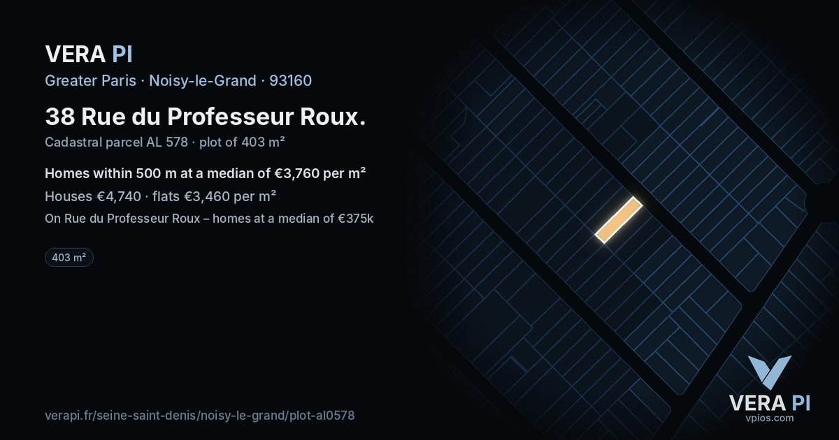 38 Rue du Professeur Roux, Noisy-le-Grand at night – the plot lit, the parcels around coloured by the prices near them
