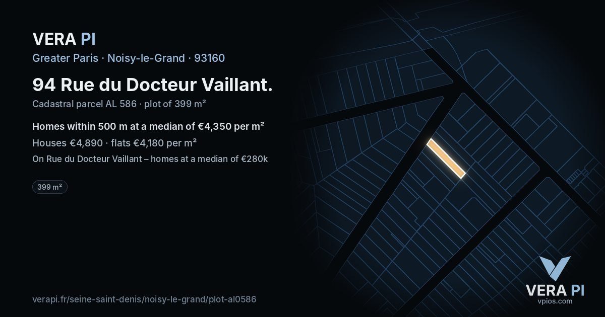 94 Rue du Docteur Vaillant, Noisy-le-Grand at night – the plot lit, the parcels around coloured by the prices near them