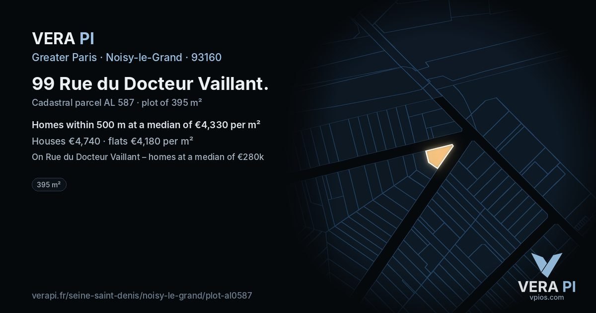 99 Rue du Docteur Vaillant, Noisy-le-Grand at night – the plot lit, the parcels around coloured by the prices near them