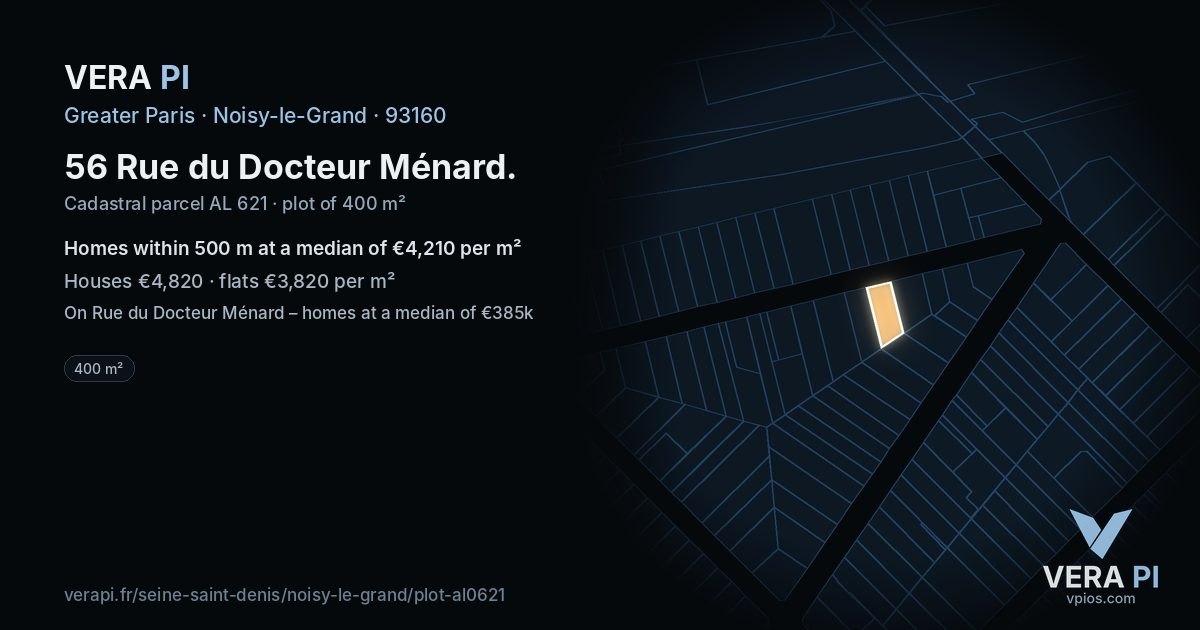 56 Rue du Docteur Ménard, Noisy-le-Grand at night – the plot lit, the parcels around coloured by the prices near them