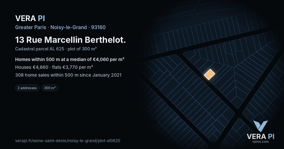13 Rue Marcellin Berthelot, Noisy-le-Grand at night – the plot lit, the parcels around coloured by the prices near them