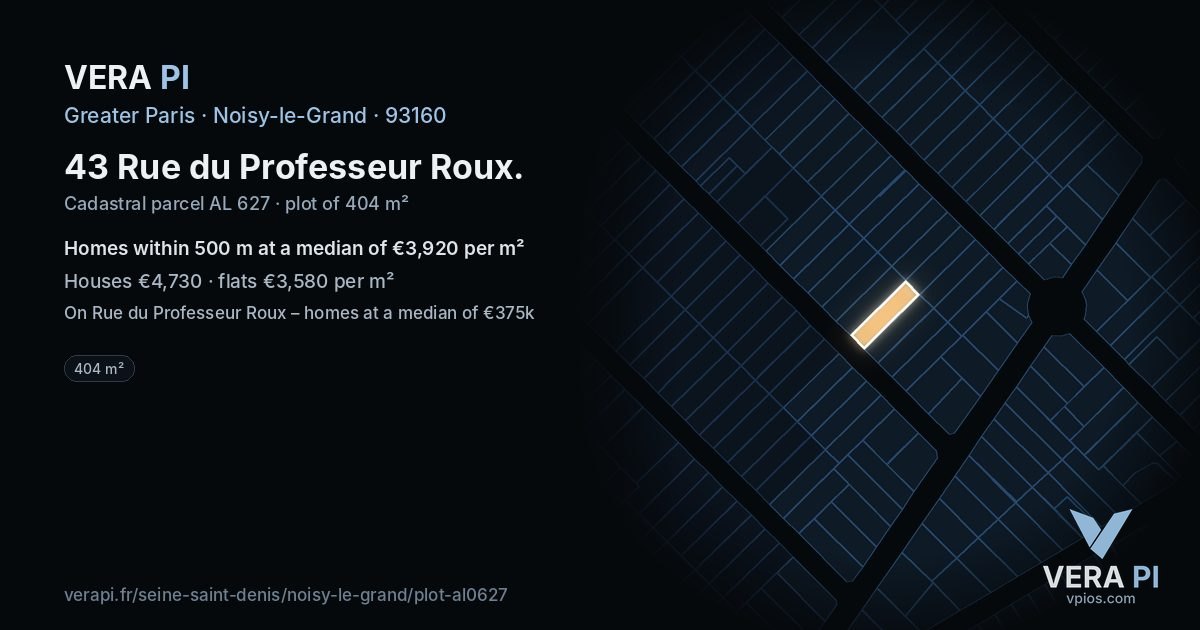 43 Rue du Professeur Roux, Noisy-le-Grand at night – the plot lit, the parcels around coloured by the prices near them
