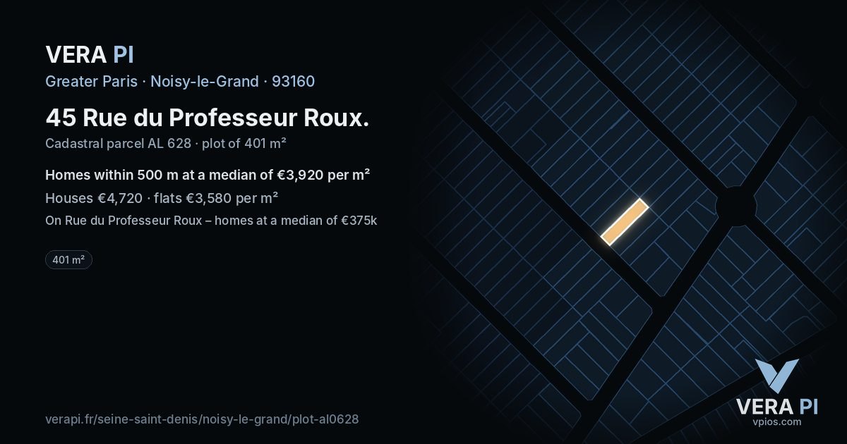 45 Rue du Professeur Roux, Noisy-le-Grand at night – the plot lit, the parcels around coloured by the prices near them