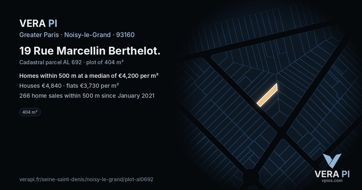 19 Rue Marcellin Berthelot, Noisy-le-Grand at night – the plot lit, the parcels around coloured by the prices near them