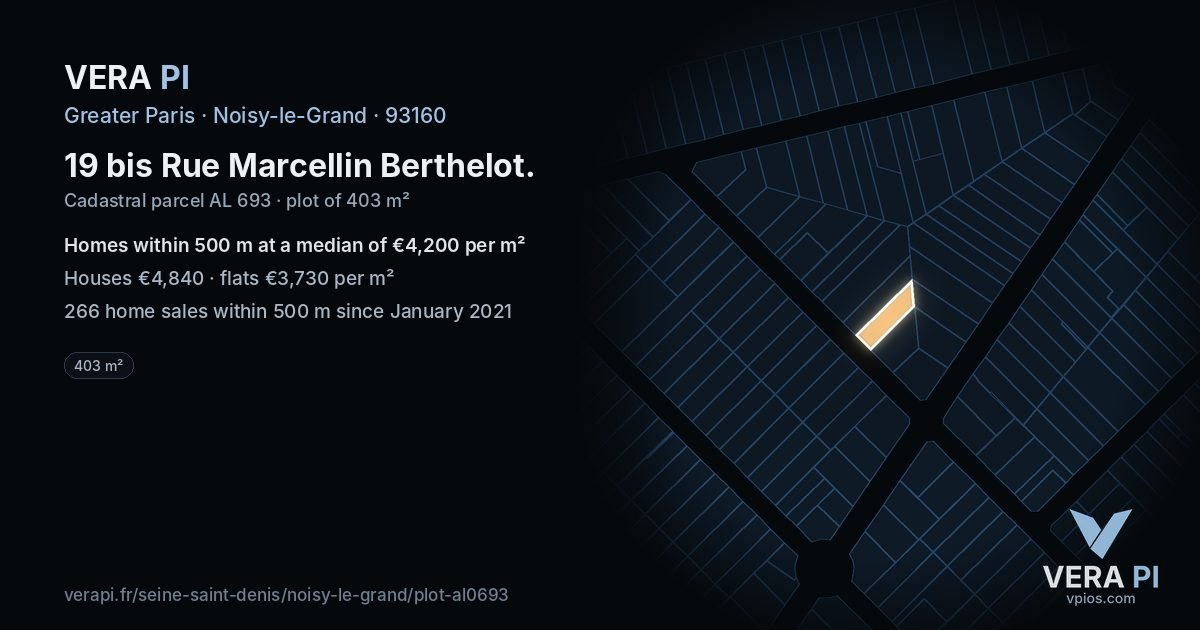 19 bis Rue Marcellin Berthelot, Noisy-le-Grand at night – the plot lit, the parcels around coloured by the prices near them