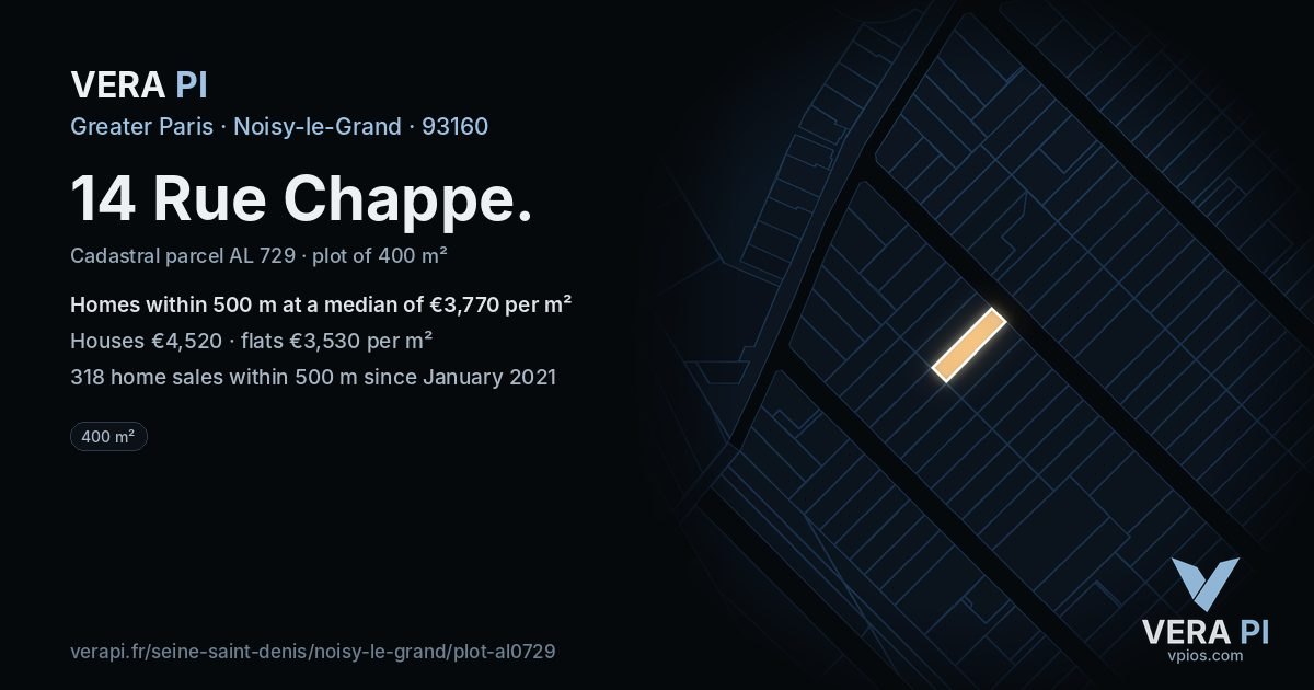 14 Rue Chappe, Noisy-le-Grand at night – the plot lit, the parcels around coloured by the prices near them
