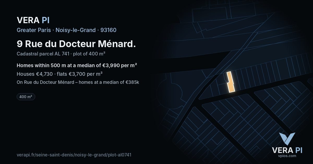 9 Rue du Docteur Ménard, Noisy-le-Grand at night – the plot lit, the parcels around coloured by the prices near them