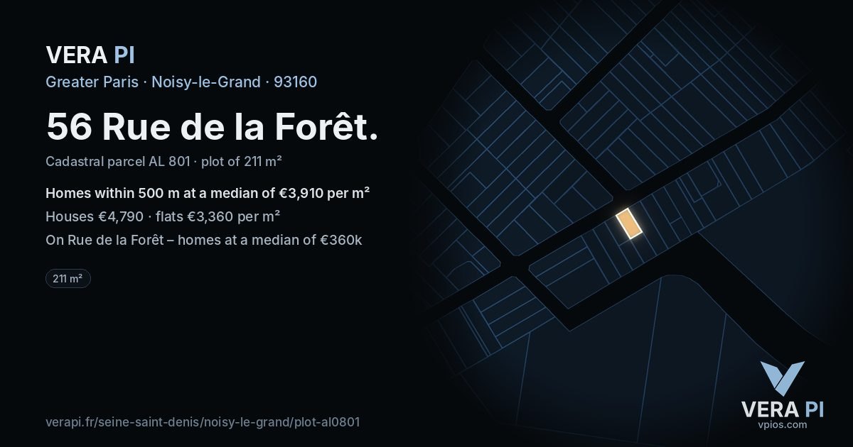 56 Rue de la Forêt, Noisy-le-Grand at night – the plot lit, the parcels around coloured by the prices near them