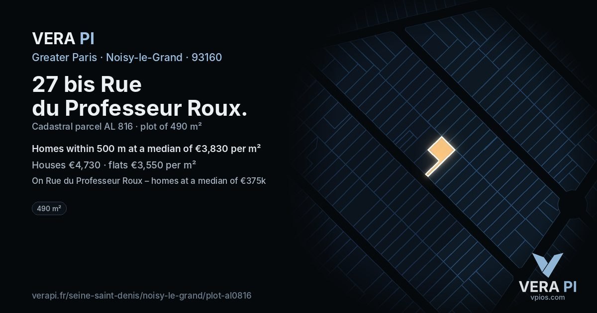 27 bis Rue du Professeur Roux, Noisy-le-Grand at night – the plot lit, the parcels around coloured by the prices near them