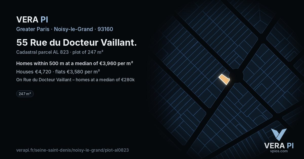 55 Rue du Docteur Vaillant, Noisy-le-Grand at night – the plot lit, the parcels around coloured by the prices near them