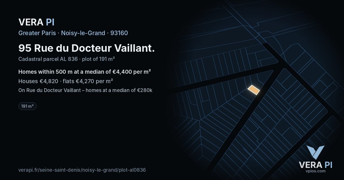 95 Rue du Docteur Vaillant, Noisy-le-Grand at night – the plot lit, the parcels around coloured by the prices near them