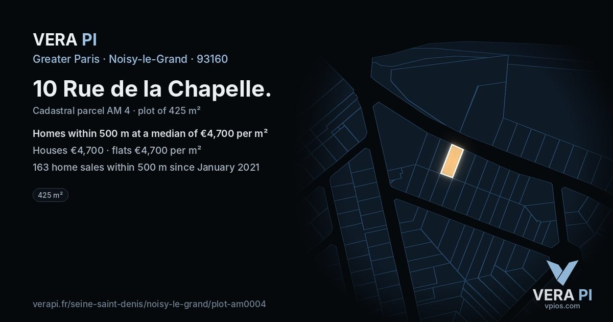 10 Rue de la Chapelle, Noisy-le-Grand at night – the plot lit, the parcels around coloured by the prices near them