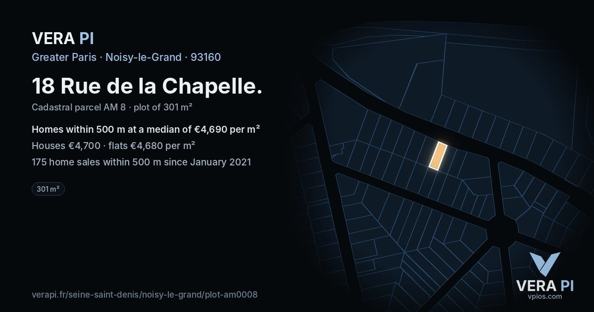 18 Rue de la Chapelle, Noisy-le-Grand at night – the plot lit, the parcels around coloured by the prices near them