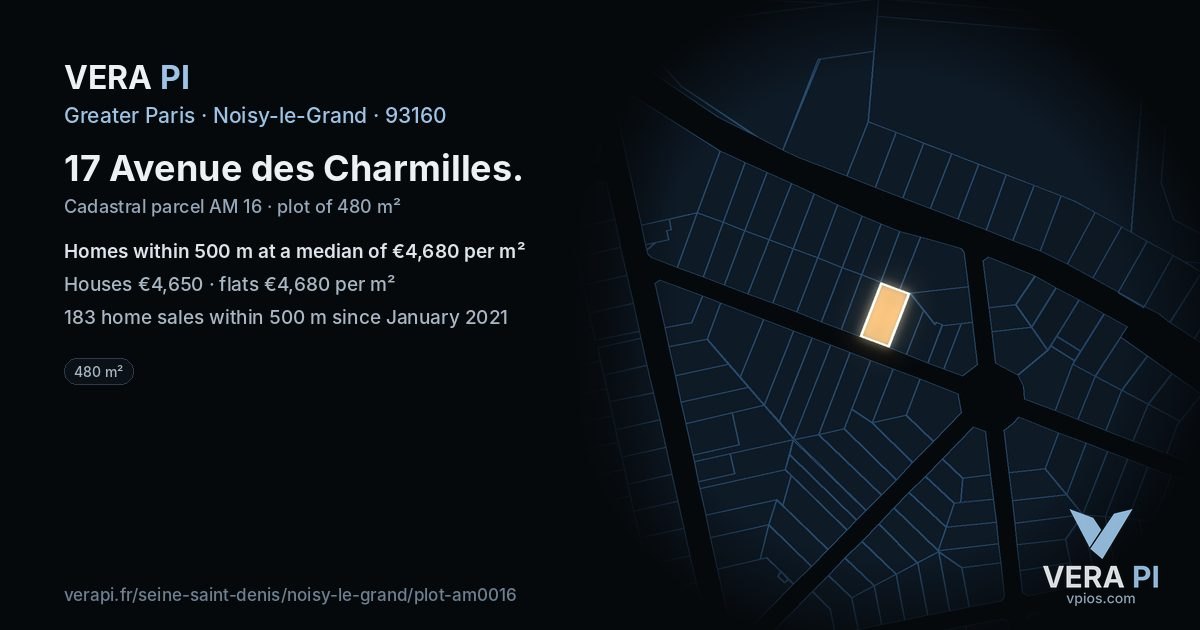 17 Avenue des Charmilles, Noisy-le-Grand at night – the plot lit, the parcels around coloured by the prices near them