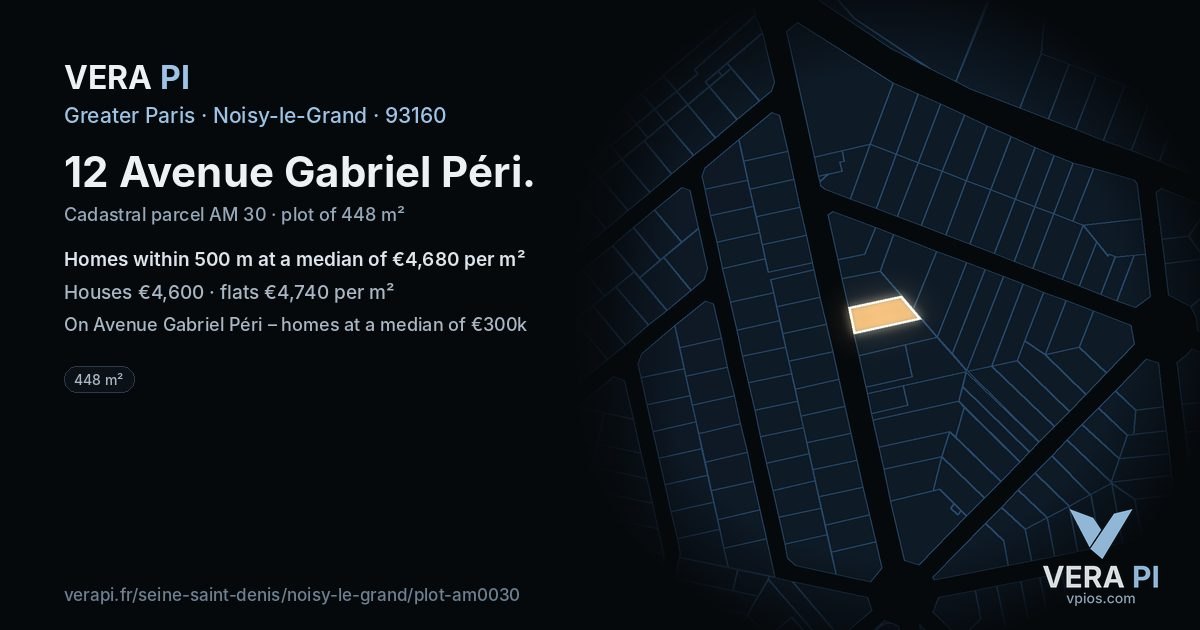 12 Avenue Gabriel Péri, Noisy-le-Grand at night – the plot lit, the parcels around coloured by the prices near them