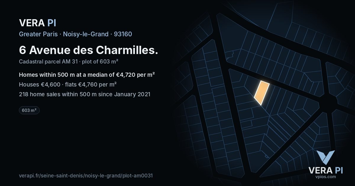 6 Avenue des Charmilles, Noisy-le-Grand at night – the plot lit, the parcels around coloured by the prices near them