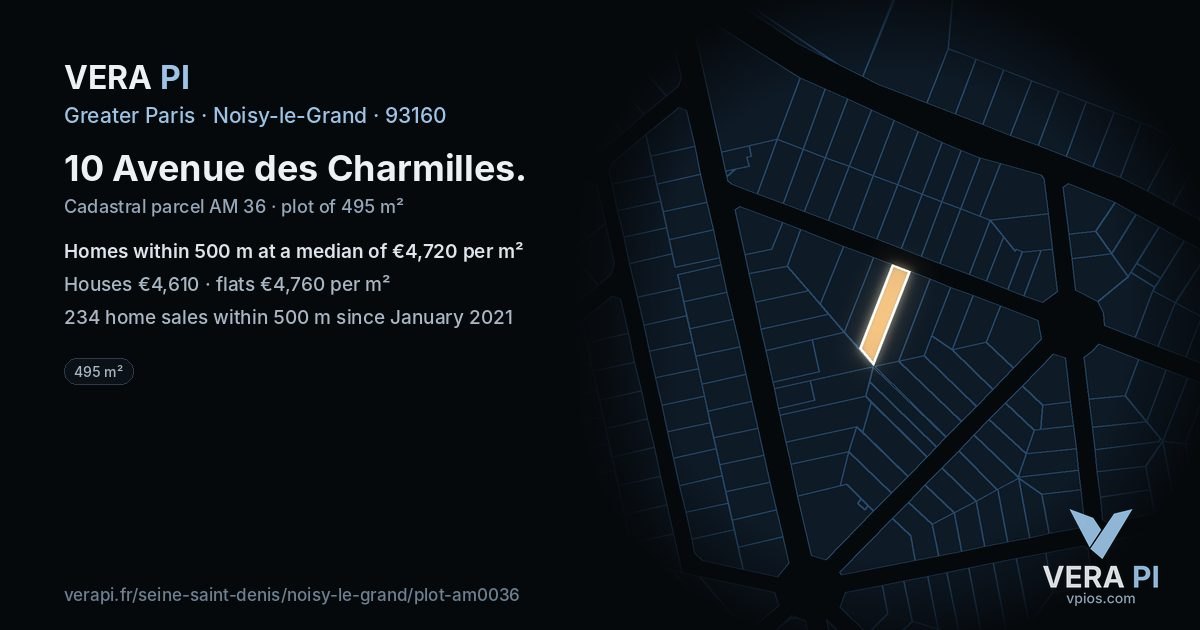 10 Avenue des Charmilles, Noisy-le-Grand at night – the plot lit, the parcels around coloured by the prices near them