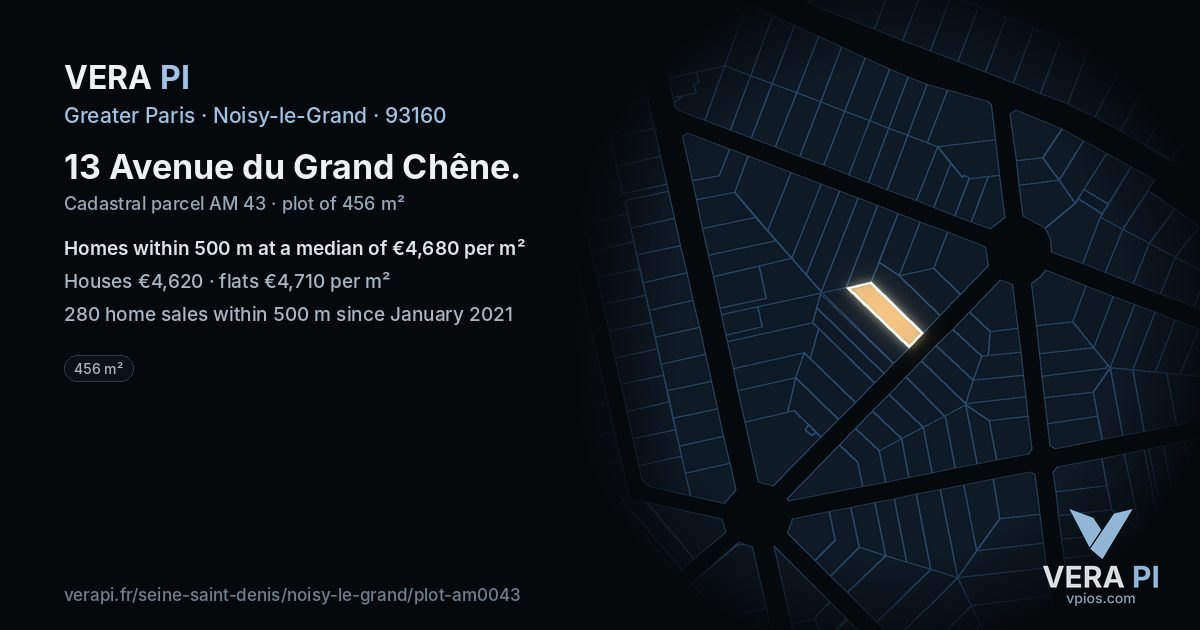 13 Avenue du Grand Chêne, Noisy-le-Grand at night – the plot lit, the parcels around coloured by the prices near them