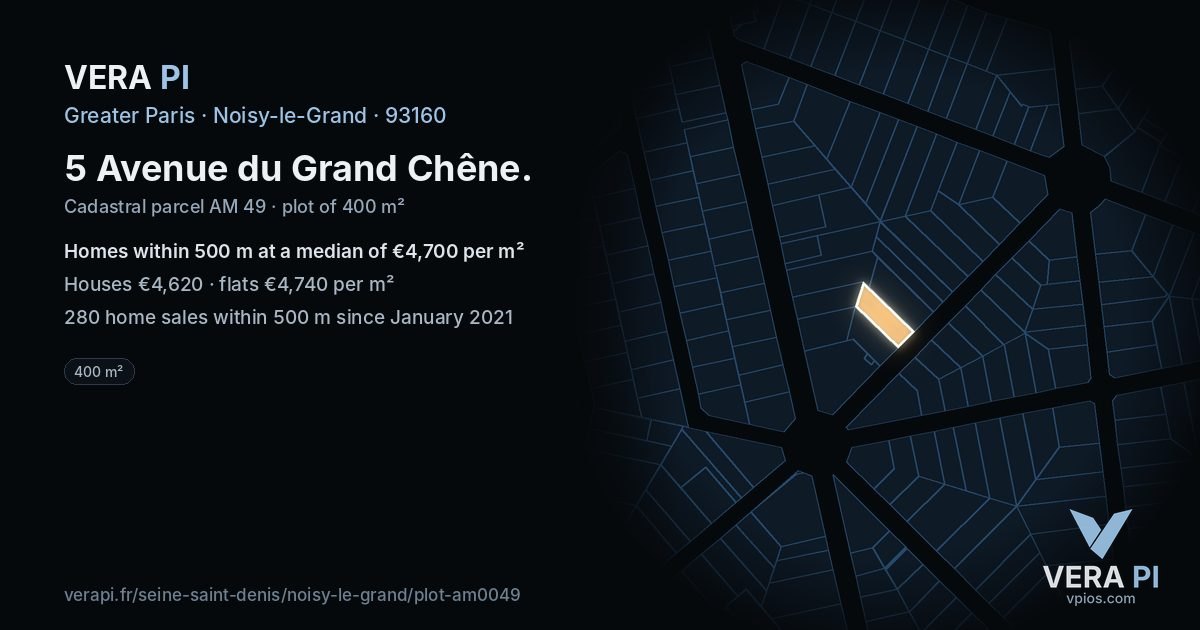 5 Avenue du Grand Chêne, Noisy-le-Grand at night – the plot lit, the parcels around coloured by the prices near them