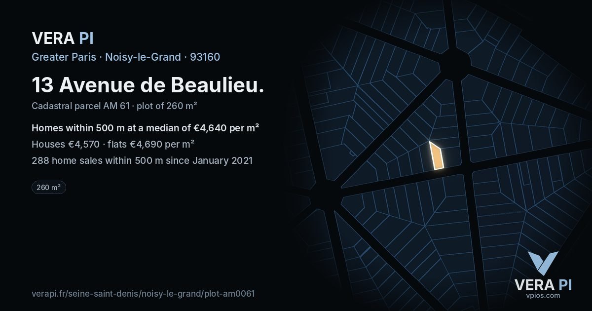 13 Avenue de Beaulieu, Noisy-le-Grand at night – the plot lit, the parcels around coloured by the prices near them