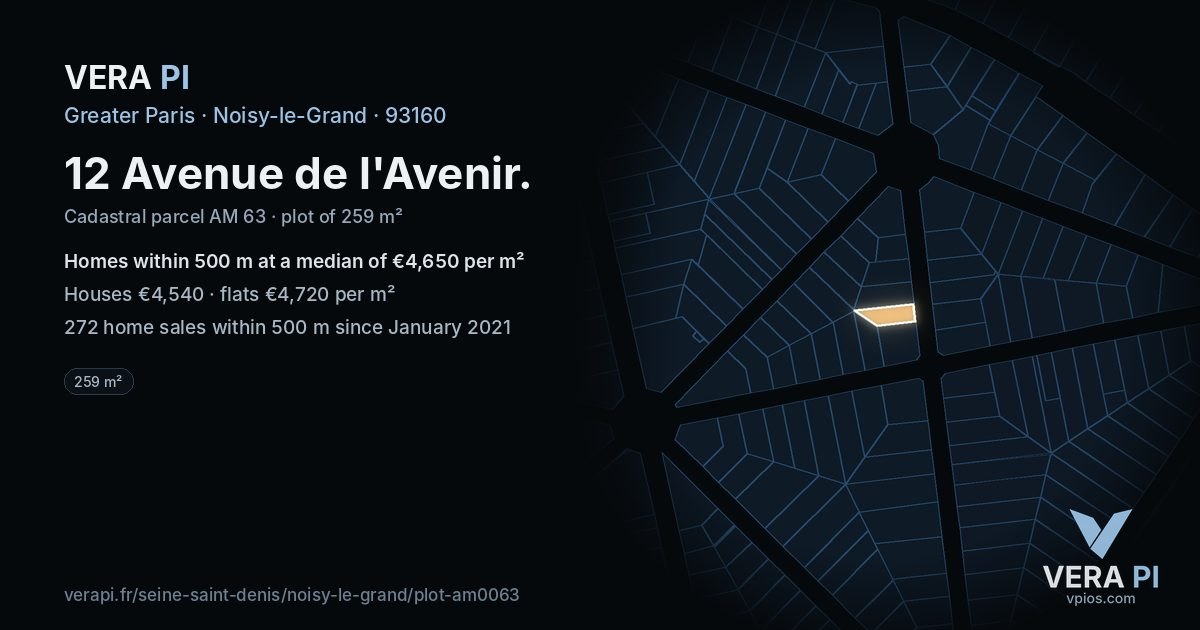 12 Avenue de l'Avenir, Noisy-le-Grand at night – the plot lit, the parcels around coloured by the prices near them