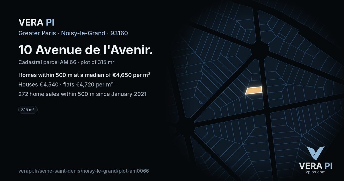 10 Avenue de l'Avenir, Noisy-le-Grand at night – the plot lit, the parcels around coloured by the prices near them