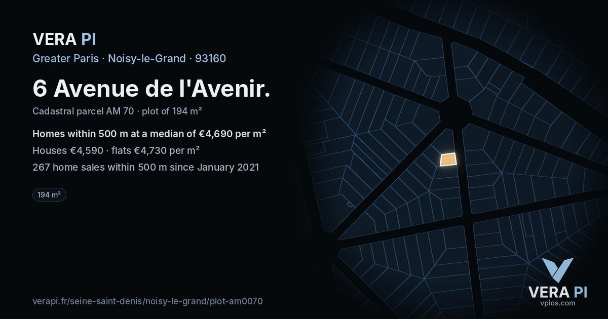 6 Avenue de l'Avenir, Noisy-le-Grand at night – the plot lit, the parcels around coloured by the prices near them