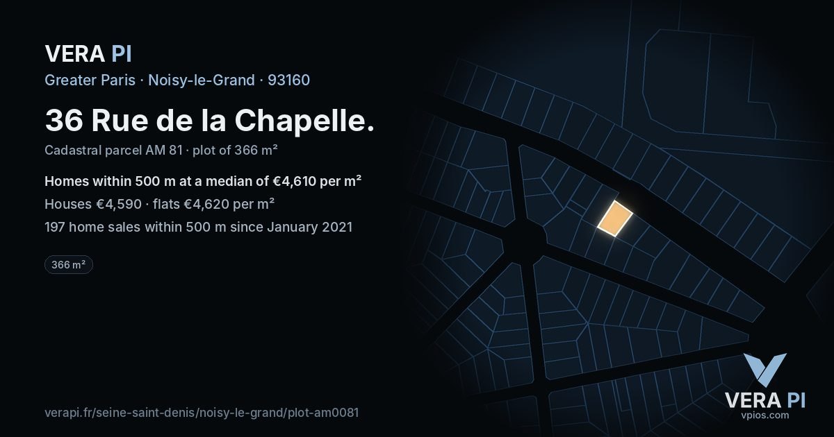 36 Rue de la Chapelle, Noisy-le-Grand at night – the plot lit, the parcels around coloured by the prices near them