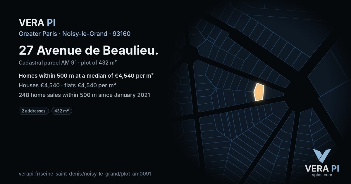 27 Avenue de Beaulieu, Noisy-le-Grand at night – the plot lit, the parcels around coloured by the prices near them