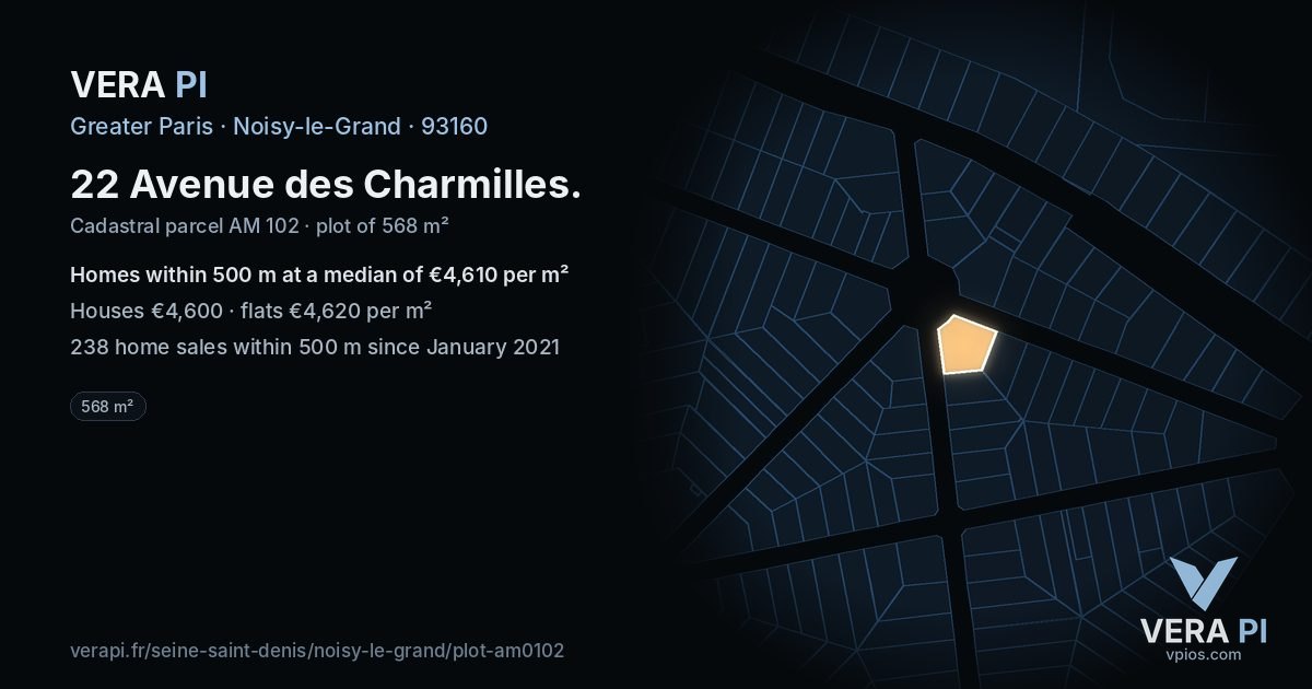 22 Avenue des Charmilles, Noisy-le-Grand at night – the plot lit, the parcels around coloured by the prices near them