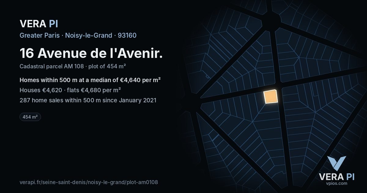 16 Avenue de l'Avenir, Noisy-le-Grand at night – the plot lit, the parcels around coloured by the prices near them