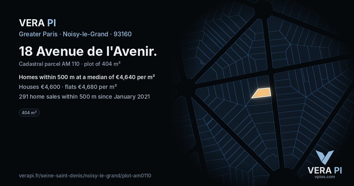 18 Avenue de l'Avenir, Noisy-le-Grand at night – the plot lit, the parcels around coloured by the prices near them