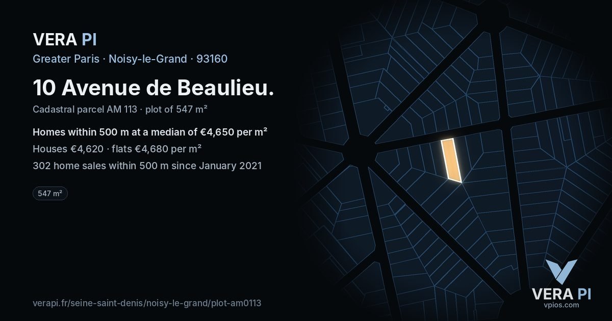 10 Avenue de Beaulieu, Noisy-le-Grand at night – the plot lit, the parcels around coloured by the prices near them