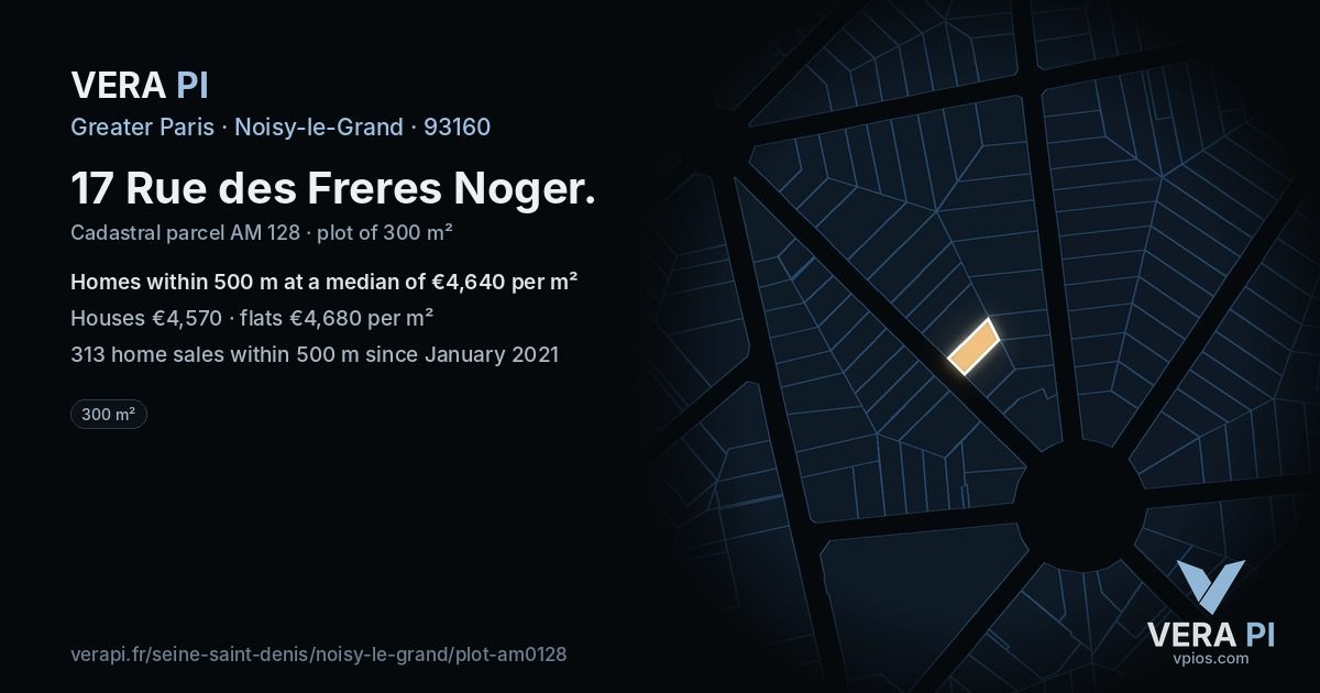 17 Rue des Freres Noger, Noisy-le-Grand at night – the plot lit, the parcels around coloured by the prices near them