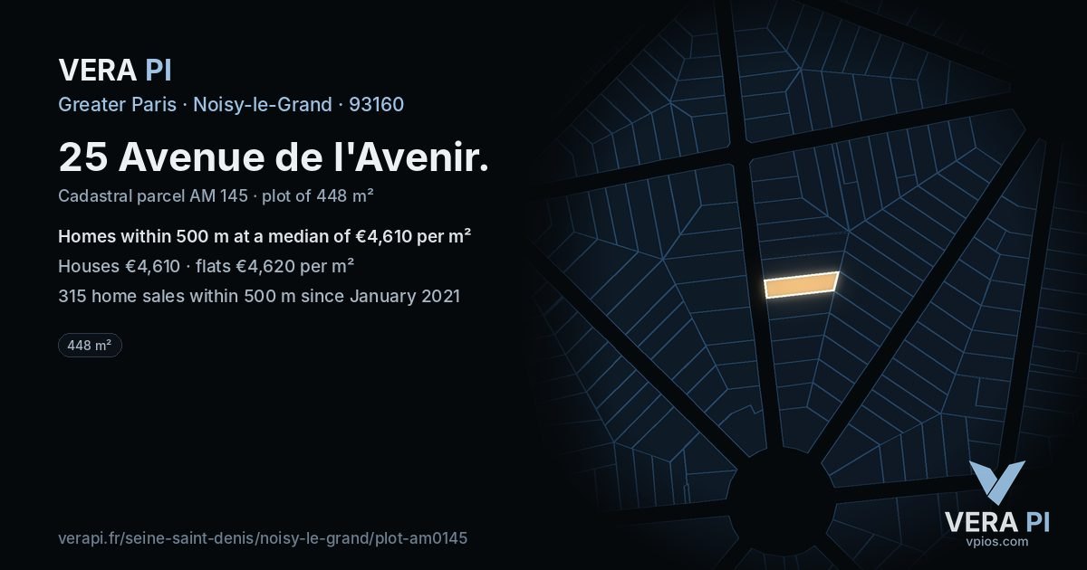 25 Avenue de l'Avenir, Noisy-le-Grand at night – the plot lit, the parcels around coloured by the prices near them