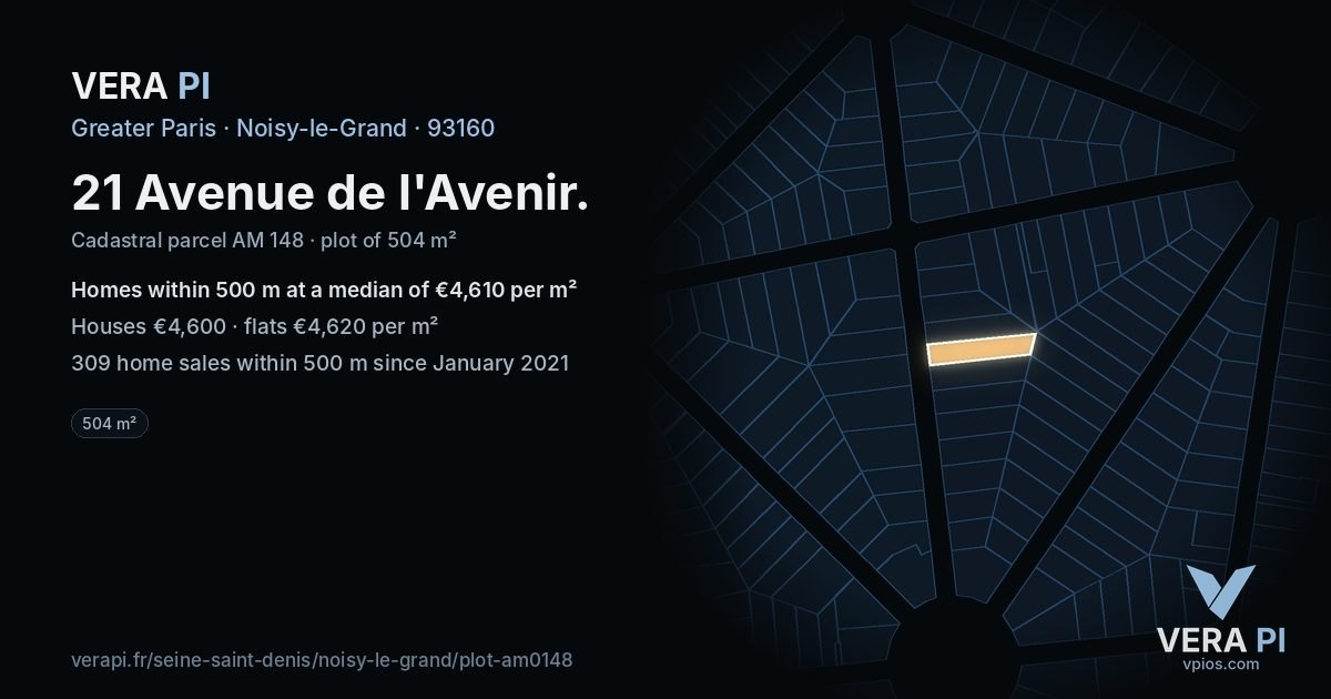 21 Avenue de l'Avenir, Noisy-le-Grand at night – the plot lit, the parcels around coloured by the prices near them