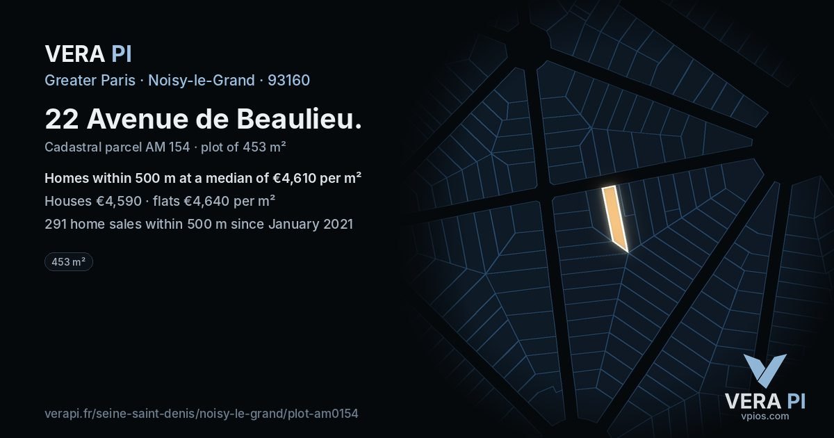 22 Avenue de Beaulieu, Noisy-le-Grand at night – the plot lit, the parcels around coloured by the prices near them