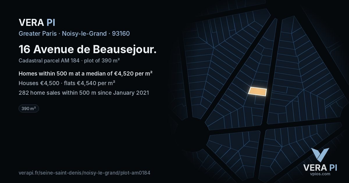 16 Avenue de Beausejour, Noisy-le-Grand at night – the plot lit, the parcels around coloured by the prices near them
