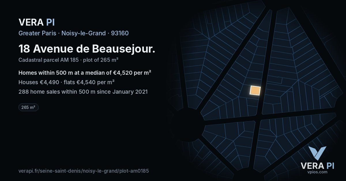 18 Avenue de Beausejour, Noisy-le-Grand at night – the plot lit, the parcels around coloured by the prices near them