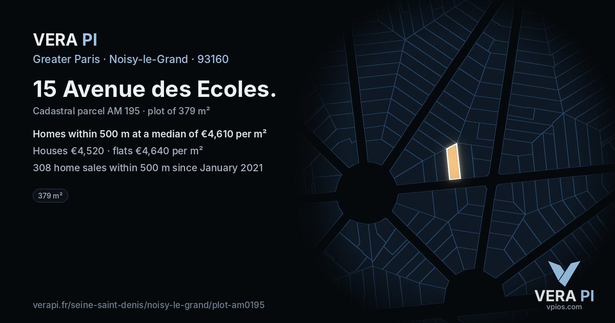 15 Avenue des Ecoles, Noisy-le-Grand at night – the plot lit, the parcels around coloured by the prices near them