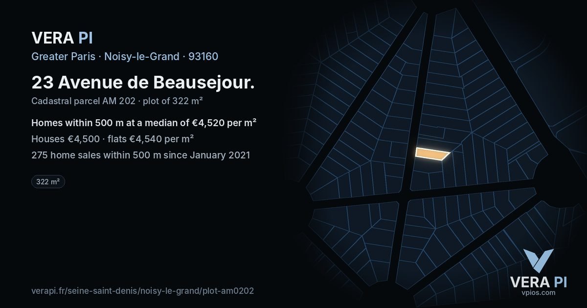 23 Avenue de Beausejour, Noisy-le-Grand at night – the plot lit, the parcels around coloured by the prices near them