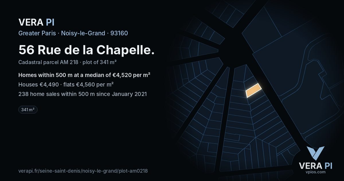56 Rue de la Chapelle, Noisy-le-Grand at night – the plot lit, the parcels around coloured by the prices near them