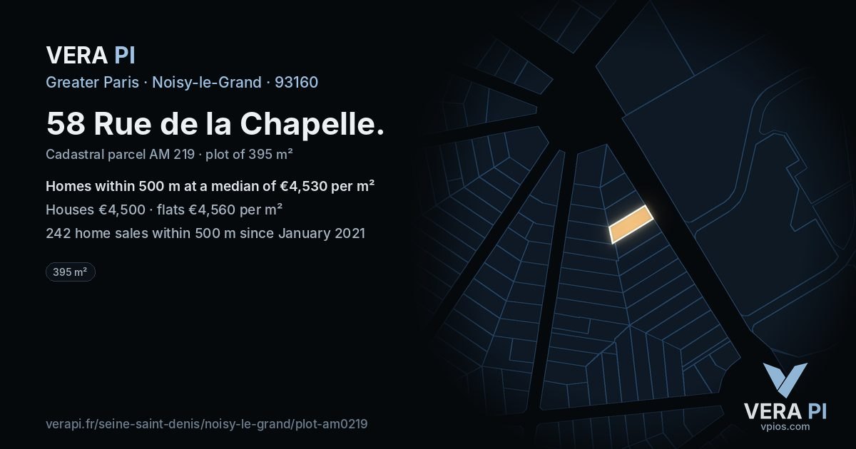 58 Rue de la Chapelle, Noisy-le-Grand at night – the plot lit, the parcels around coloured by the prices near them